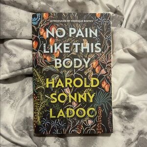 No Pain Like This Body -Harold Sonny Ladoc